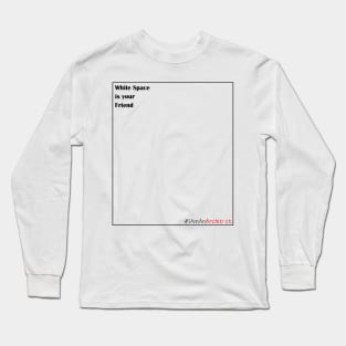 White space. I Am an Architect Long Sleeve T-Shirt